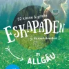 52 Eskapaden im Allgäu