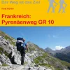 Frankreich: Pyrenäenweg GR 10