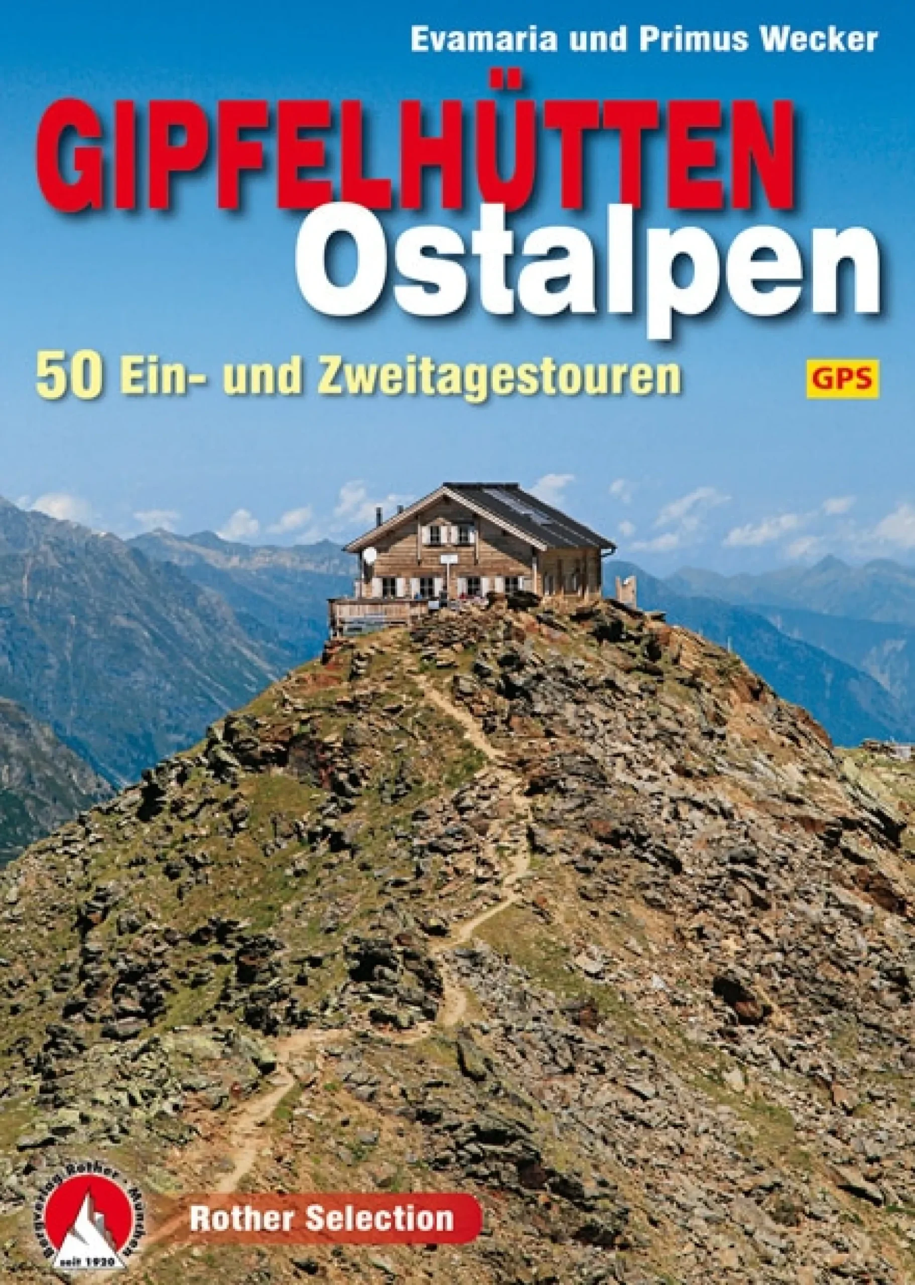 Gipfelhütten Ostalpen (1/2-Tagestouren)