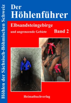 Höhlenführer Elbsandsteingebirge - Band 2