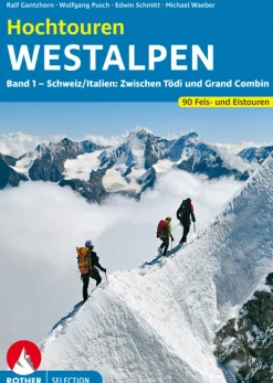 Hochtouren Westalpen Band 1: Schweiz/Italien