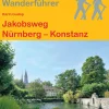 Jakobsweg Nürnberg Konstanz