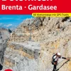 Klettersteige Dolomiten - Brenta - Gardasee